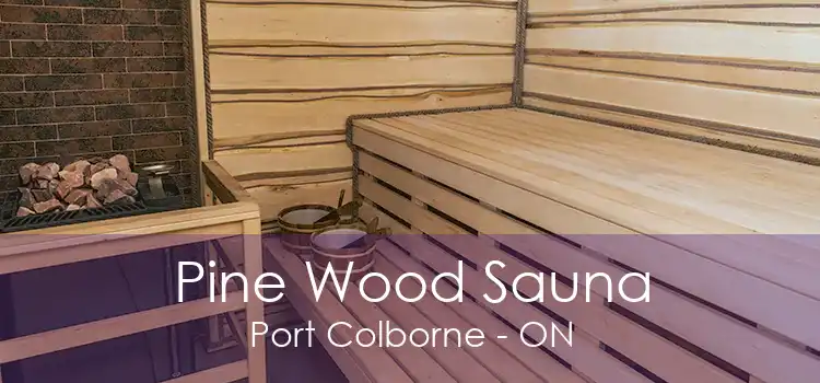 Pine Wood Sauna Port Colborne - ON