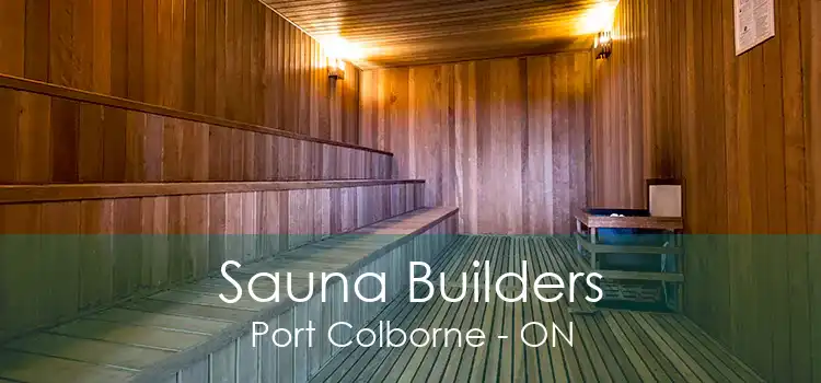 Sauna Builders Port Colborne - ON