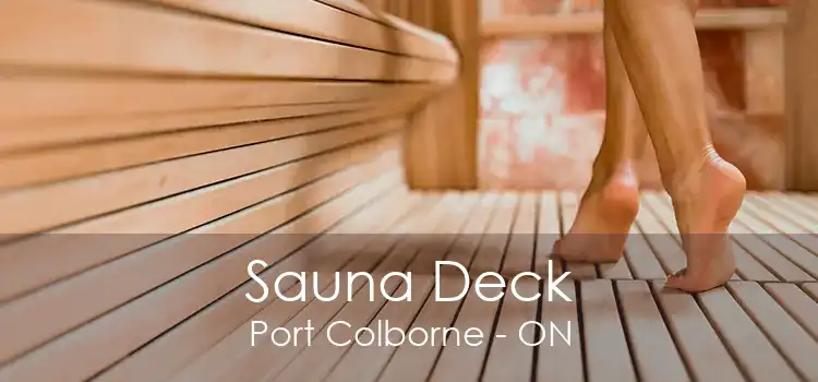 Sauna Deck Port Colborne - ON