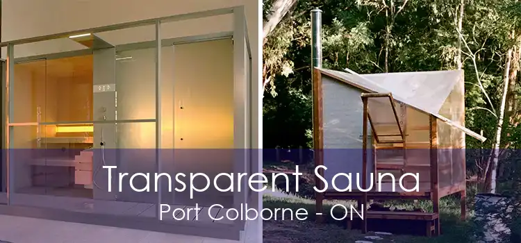 Transparent Sauna Port Colborne - ON